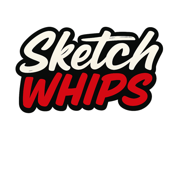 SKETCH WHIPS